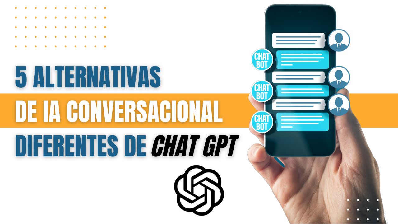 5 alternativas de IA conversacional diferentes de Chat GPT.